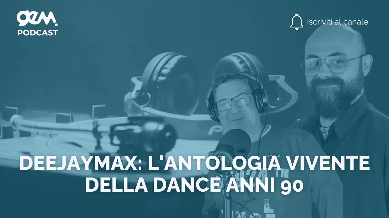 DEEJAYMAX: l'antologia vivente della dance anni 90